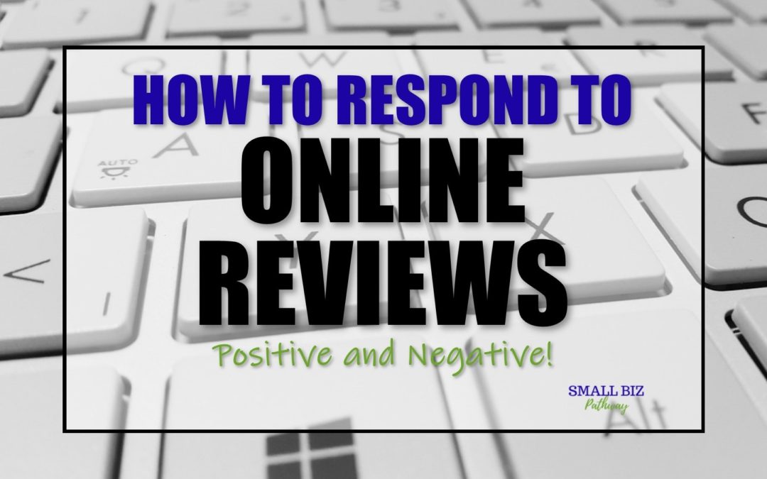 HOW TO RESPOND TO ONLINE REVIEWS