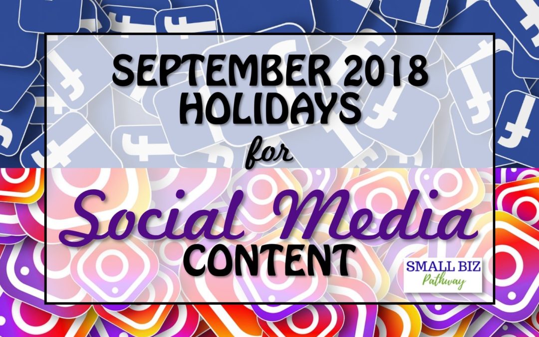 September 2018 Holidays for Social Media Content